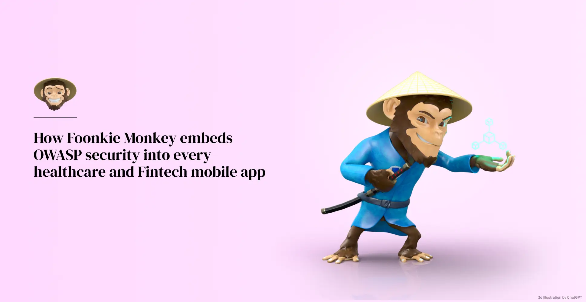 How Foonkie Monkey embeds OWASP security into every healthcare and Fintech mobile app