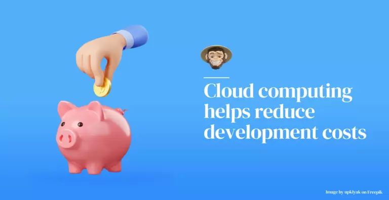 Cloud computing helps reduce development costs